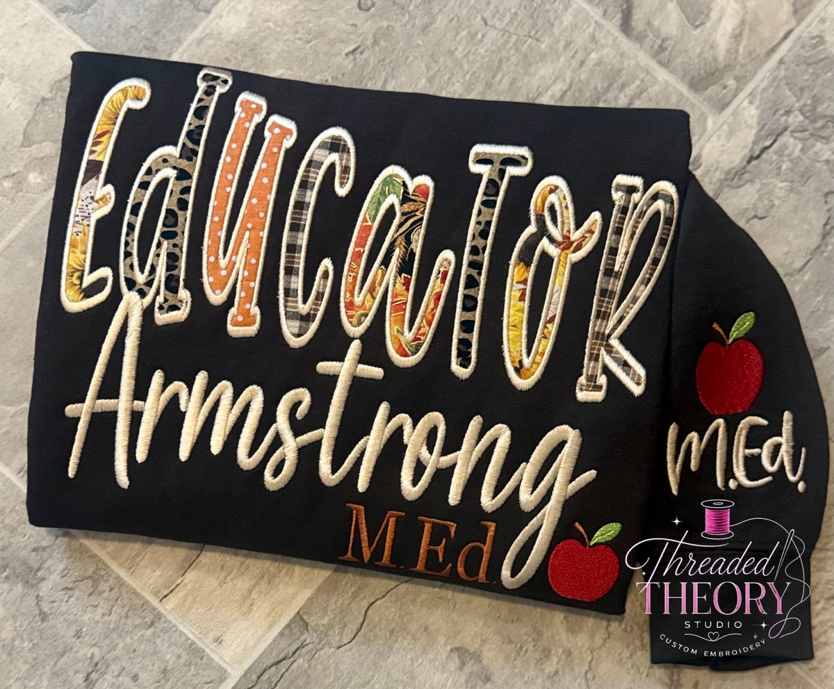 Custom Profession Sweatshirt | Personalized Appliqué & Embroidery